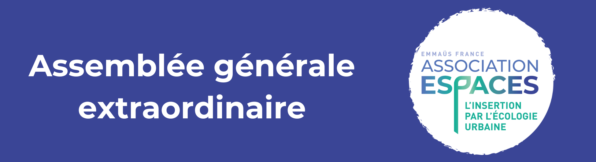 Approuvez les statuts d’Espaces (AGE)